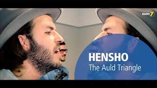 HENSHO - The Auld Triangle (unplugged)