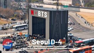 BTS Comeback Countdown D-4 Begins in Seoul