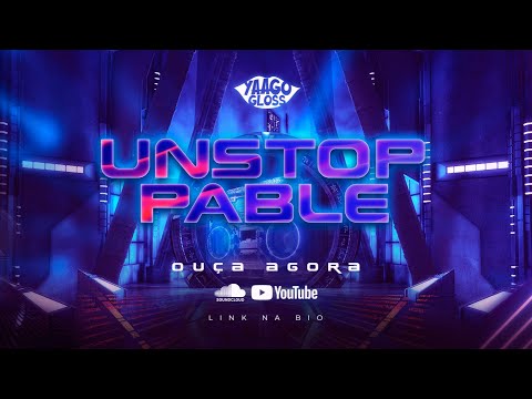 UNSTOPPABLE - Set Tribal Dj Yaago Gloss