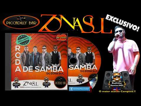 GRUPO ZONA SUL - Roda de Samba - EXCLUSIVO - Full HD