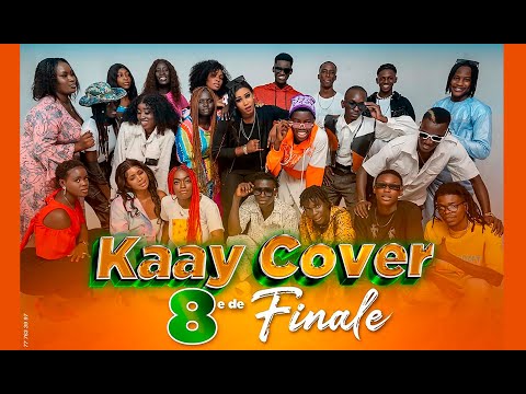 🔴KAAY COVER: AU SOMMET DES VOIX, UNE 8e DE FINALE INOUBLIABLE - AVEC KHEUCHA, RACKY, ZBEST ET JULES