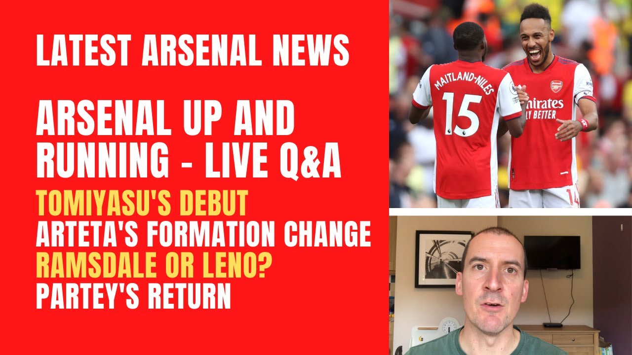 Arsenal Q&A Live: Norwich reaction, Tomiyasu's debut, Partey, Arteta and more