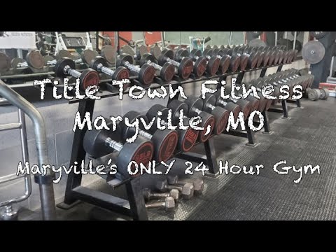 Title Town Fitness | Maryville MO | 24 Hour Gym