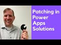 Power Platform Solution Patching and Cloning Tutorial