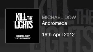 Michael Dow - Andromeda