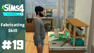 Leveling Up in the Fabrication Skill | The Sims 4: Eco Lifestyle | EP 19