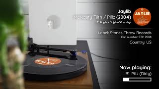 Jaylib (J Dilla &amp; Madlib) - McNasty Filth / Pillz (2004, 12&quot; Single) | Full Vinyl Rip