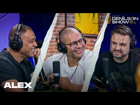 ALEX DE SOUZA | Podcast Denílson Show 