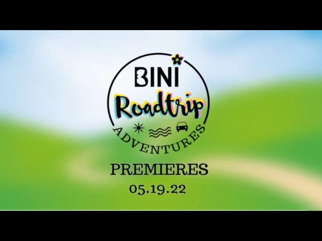 #BINI : 'The BINI Roadtrip Adventures' Teaser 1