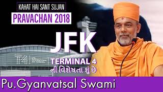 Baps 2018 Pravachan JFK Terminal 4 Ni Speciality S