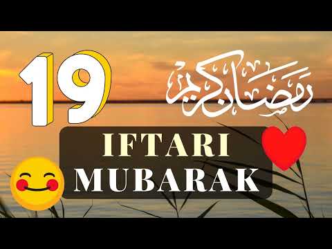 19 Iftari Mubarak Whatsapp Status - Ramzan Ki 19 Iftari Mubarak Ho - Amal Info TV