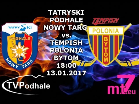 Mecz pomiędzy TatrySki Podhale Nowy Targ a Tempish Polonia Bytom 2017-01-13