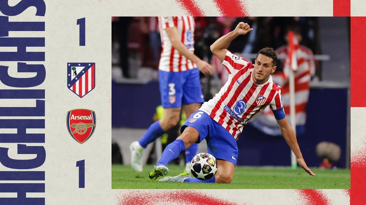 Club Atlético de Madrid 1 - 1 Arsenal FC highlights