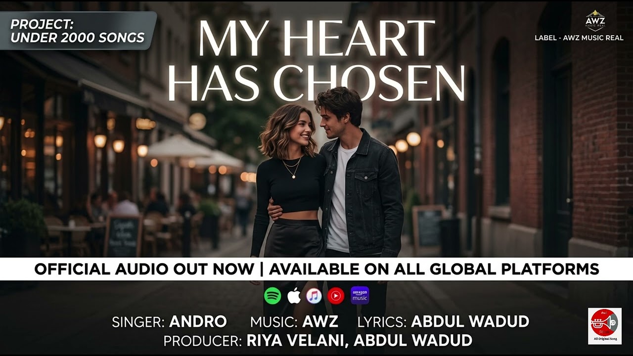 My Heart Has Chosen | Andro | Abdul Wadud | Riya Velani | AWZ Music Real by AWZ ENGLISH SONG OFFICIAL