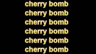 The Runaways - Cherry Bomb Lyrics