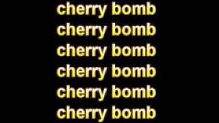 The Runaways - Cherry Bomb Lyrics