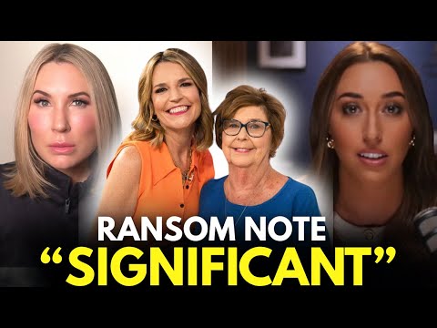 BREAKING: Savannah Guthrie Given Ransom Letter—Still No Suspect in Nancy’s Guthrie's Case