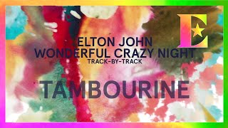 Wonderful Crazy Night Track-By-Track - Tambourine