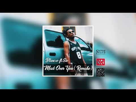 BLANC.O - MAD OVER YOU (REMAKE) FT. SIO
