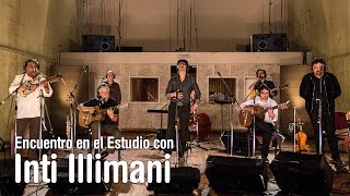 Inti Illimani - La calle de la desilución -  Encuentro en el Estudio - Temporada 7