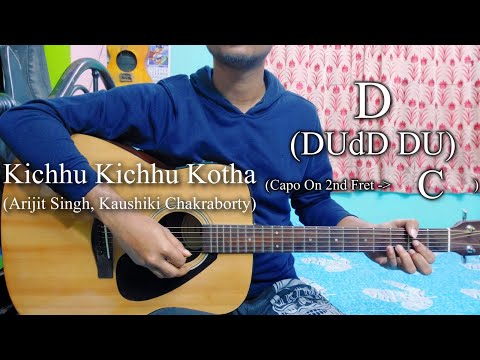 Kichu Kichu Kotha - Arijit Singh