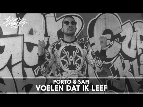 Porto - Voelen Dat Ik Leef (ft. Safi)
