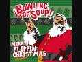 02 Bowling for Soup- Santa Looked a Lot Like Daddy