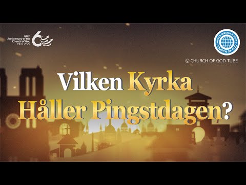 Vilken Kyrka Håller Pingstdagen? | Guds Församling