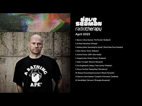 Dave Seaman's Radio Therapy - April 2025