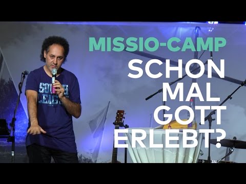 David Kadel auf dem MISSIO-CAMP 2015 (Tag 4)