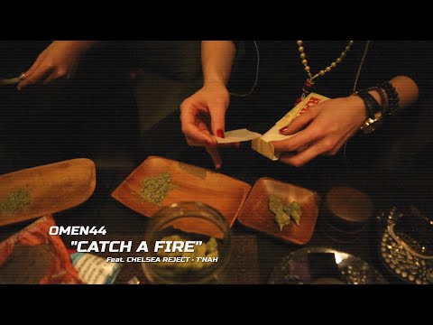 Omen44 - Catch A Fire feat. Chelsea Reject, T'nah Prod. GRADIS NICE