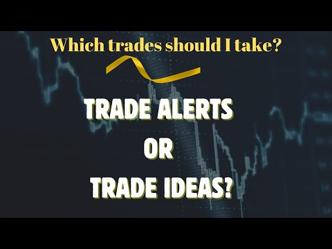Trade Alerts vs Trade Ideas thumbnail