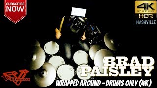 Brad Paisley - Wrapped Around - Drums Only (4K)