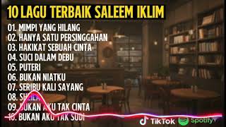Download lagu Lagu Nostalgia 10 Lagu Terbaik Saleem Iklim mp3 Download lagu Lagu Nostalgia 10 Lagu Terbaik Saleem Iklim mp3