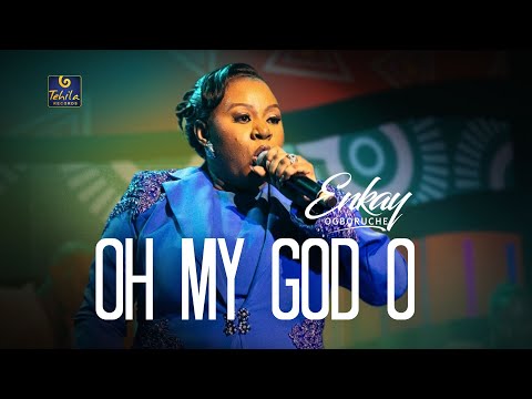  Enkay Ogboruche Official  and Tehila Media 