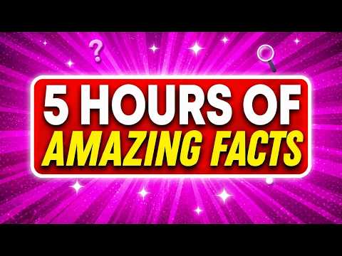 5 HOURS of INTERESTING AMAZING FACTS That Will Blow Your Mind😲
