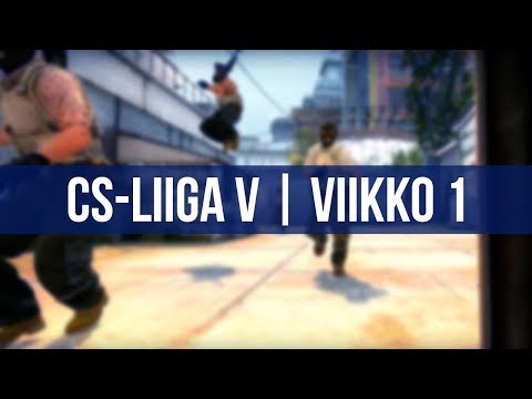 CS-liiga V: Ensimmäisen viikon parhaat