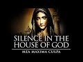 Silence In The House Of God Mea Maxima Culpa Official Trailer