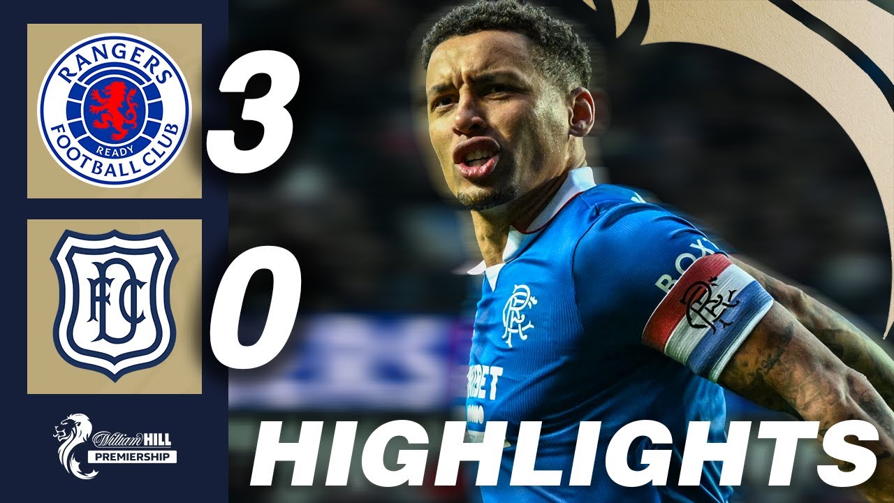 Rangers vs Dundee Highlights