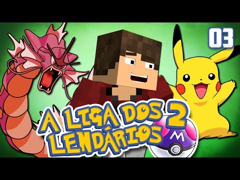 A Liga dos Lendários 2: Gyarados Especial e Pikachu! #03 - Pixelmon Minecraft