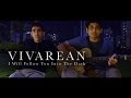 Vivarean - I Will Follow You Into the Dark (Cover ...