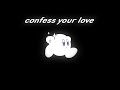 Jiandro Confess Your Love 1 HOUR