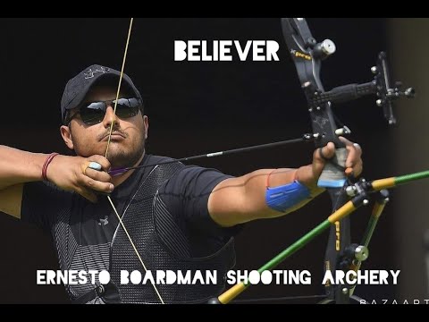 Ernesto Boardman shooting Archery - Believer