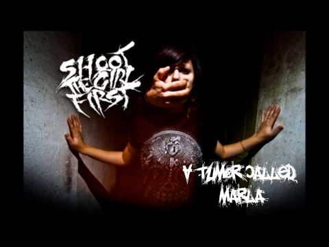 Shoot The Girl First  - A Tumor Called Marla [HD] + Lyrics