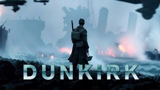 Dunkirk (Original Score - Hans Zimmer)