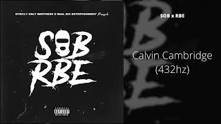 SOB x RBE - Calvin Cambridge (432hz)