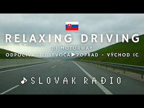 Slovakia 🇸🇰 D1 Motorway Drive: Odpočívadlo Levoča ▷ Poprad - Východ IC | Slovak Radio