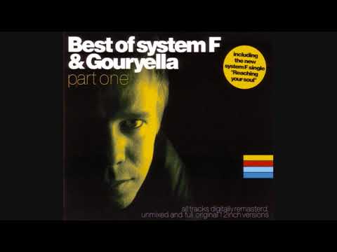 Best Of System F & Gouryella (Part One)