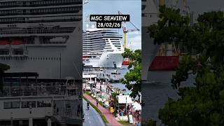 MSC SEAVIEW navio  Santos cruzeiro ship 28/02/26  Buzios Salvador @cruzeiros2025  #shorts