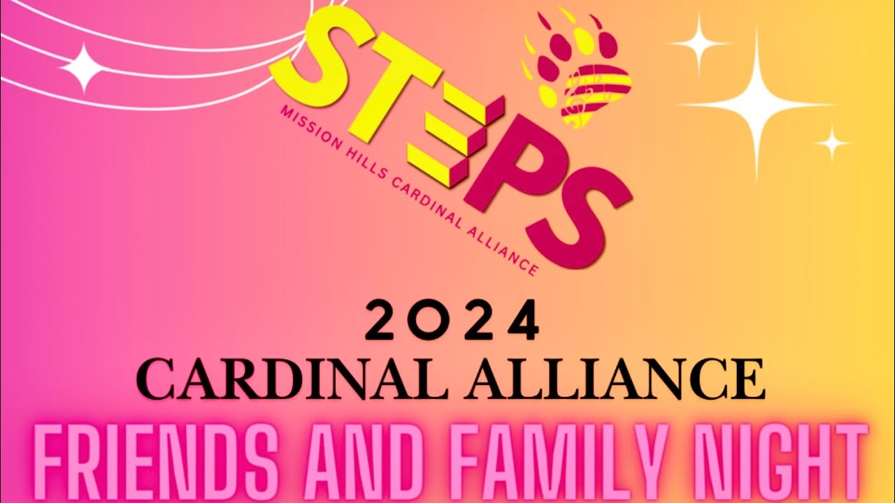 20241107 Steps   Cardinal Alliance   Friends & Family Night  MHHS